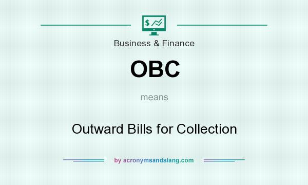 What does OBC mean? It stands for Outward Bills for Collection