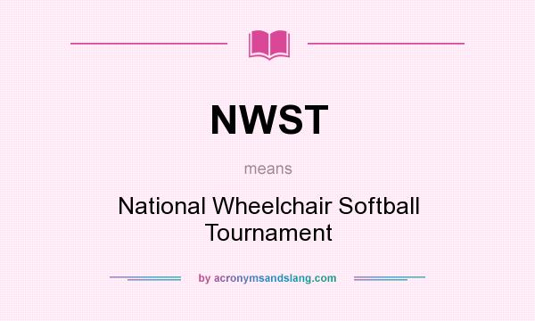 What does NWST mean? It stands for National Wheelchair Softball Tournament