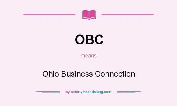 What does OBC mean? It stands for Ohio Business Connection