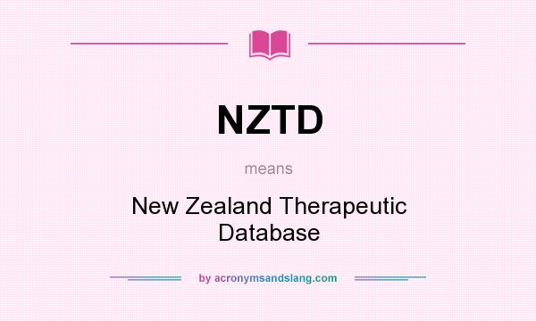 What does NZTD mean? It stands for New Zealand Therapeutic Database