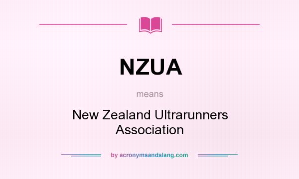 What does NZUA mean? It stands for New Zealand Ultrarunners Association
