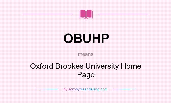 What does OBUHP mean? It stands for Oxford Brookes University Home Page