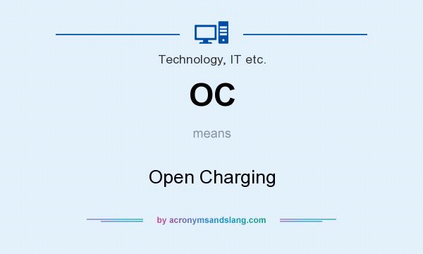 What does OC mean? It stands for Open Charging