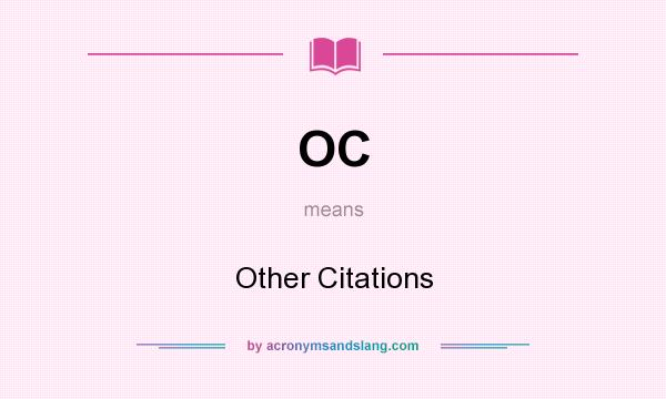 What does OC mean? It stands for Other Citations
