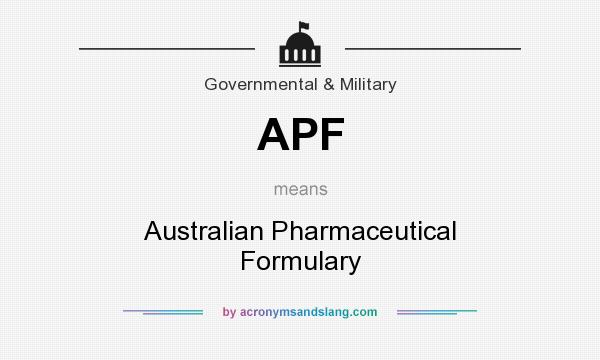 What does APF mean? It stands for Australian Pharmaceutical Formulary