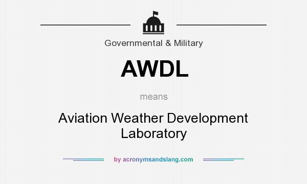 What does AWDL mean? It stands for Aviation Weather Development Laboratory