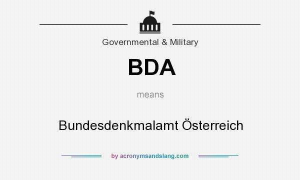 What does BDA mean? It stands for Bundesdenkmalamt Österreich