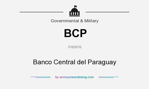 What does BCP mean? It stands for Banco Central del Paraguay