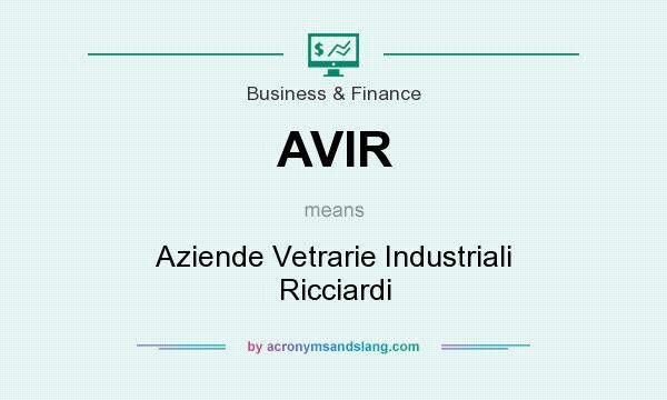 What does AVIR mean? It stands for Aziende Vetrarie Industriali Ricciardi