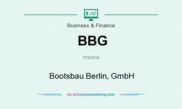 What does BBG mean? It stands for Bootsbau Berlin, GmbH