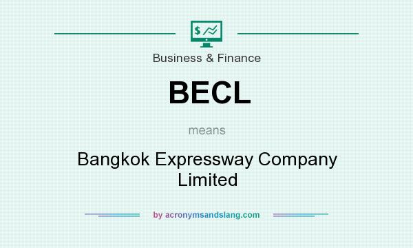 What does BECL mean? It stands for Bangkok Expressway Company Limited