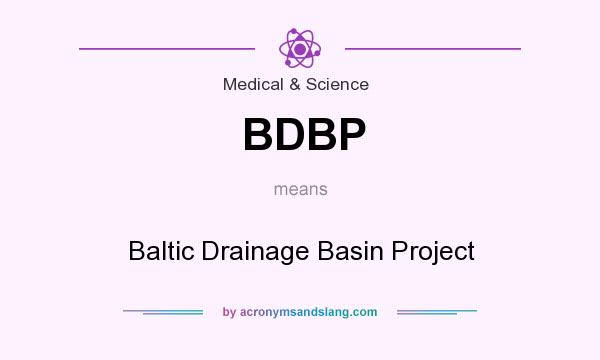 What does BDBP mean? It stands for Baltic Drainage Basin Project