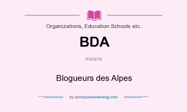 What does BDA mean? It stands for Blogueurs des Alpes