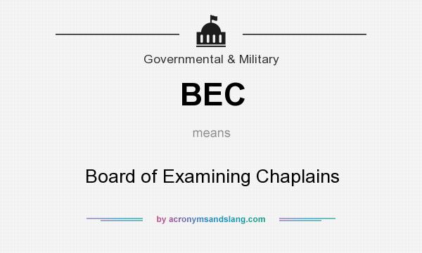 What does BEC mean? It stands for Board of Examining Chaplains