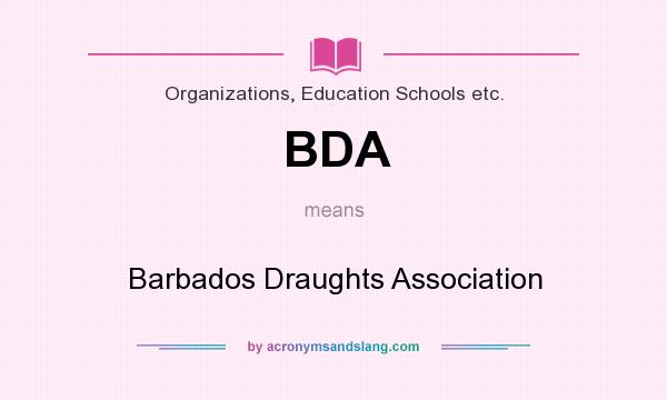 What does BDA mean? It stands for Barbados Draughts Association