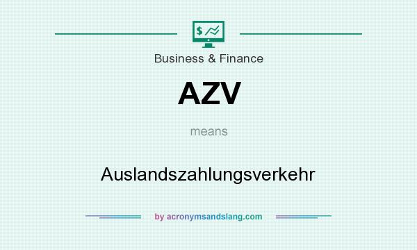 What does AZV mean? It stands for Auslandszahlungsverkehr