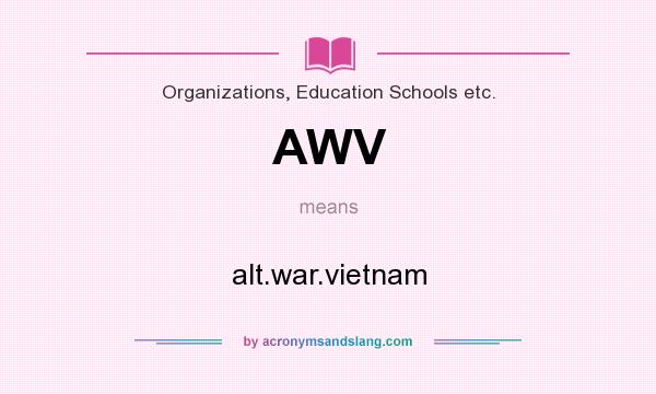 What does AWV mean? It stands for alt.war.vietnam