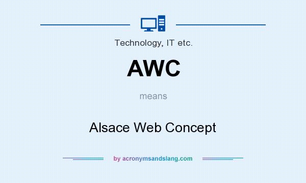 What does AWC mean? It stands for Alsace Web Concept