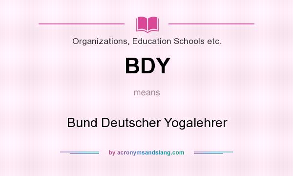 What does BDY mean? It stands for Bund Deutscher Yogalehrer