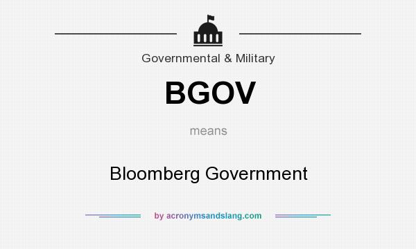 What does BGOV mean? It stands for Bloomberg Government