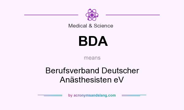 What does BDA mean? It stands for Berufsverband Deutscher Anästhesisten eV