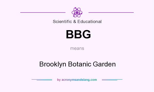 What does BBG mean? It stands for Brooklyn Botanic Garden