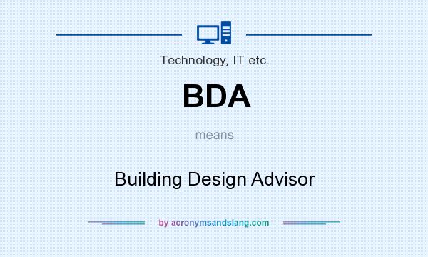What does BDA mean? It stands for Building Design Advisor