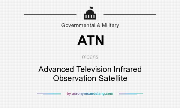 What does ATN mean? It stands for Advanced Television Infrared Observation Satellite