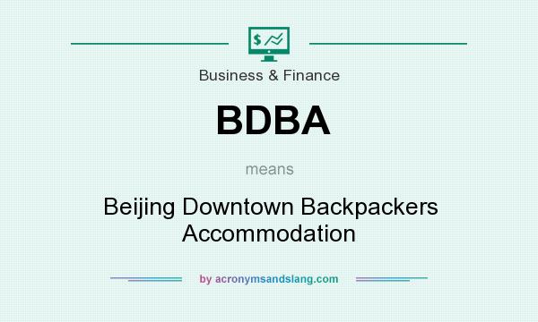 What does BDBA mean? It stands for Beijing Downtown Backpackers Accommodation