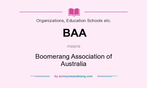What does BAA mean? It stands for Boomerang Association of Australia