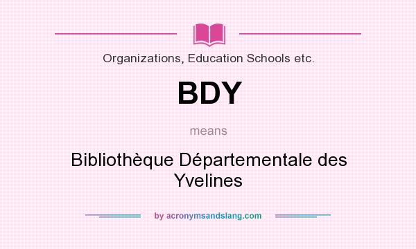 What does BDY mean? It stands for Bibliothèque Départementale des Yvelines