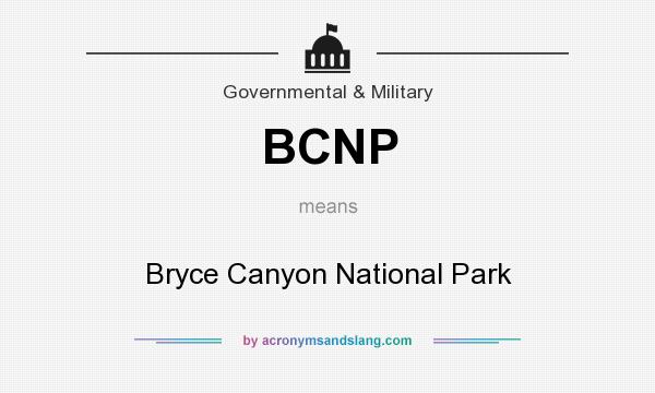 What does BCNP mean? It stands for Bryce Canyon National Park