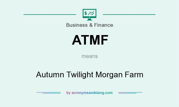 What does ATMF mean? It stands for Autumn Twilight Morgan Farm