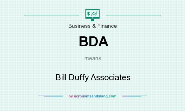 What does BDA mean? It stands for Bill Duffy Associates