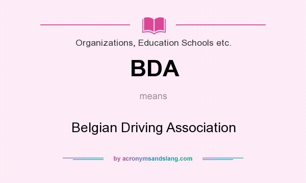 What does BDA mean? It stands for Belgian Driving Association