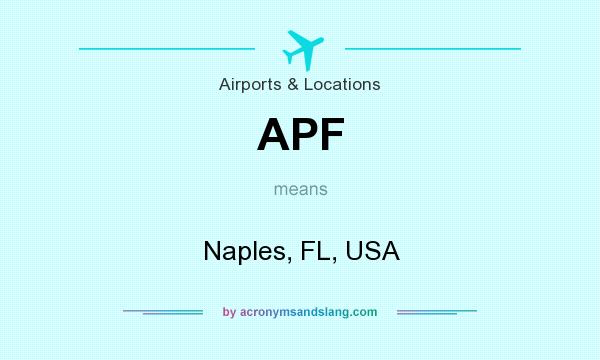 What does APF mean? It stands for Naples, FL, USA