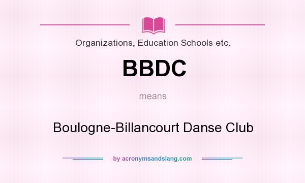 What does BBDC mean? It stands for Boulogne-Billancourt Danse Club