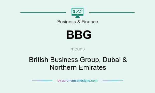 What does BBG mean? It stands for British Business Group, Dubai & Northern Emirates