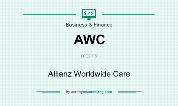 What does AWC mean? It stands for Allianz Worldwide Care