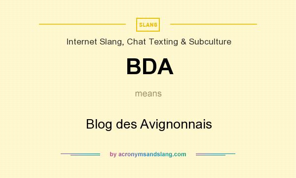 What does BDA mean? It stands for Blog des Avignonnais