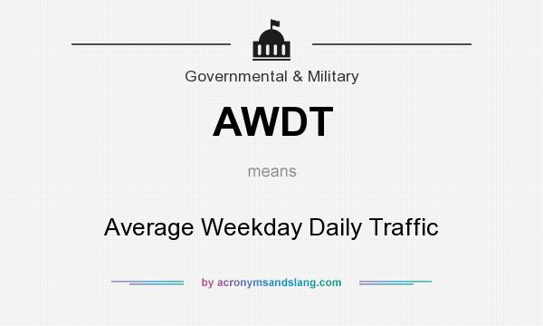 What does AWDT mean? It stands for Average Weekday Daily Traffic