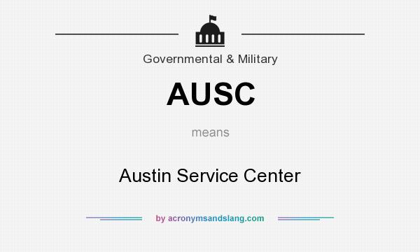 What does AUSC mean? It stands for Austin Service Center