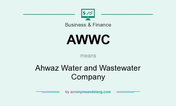 What does AWWC mean? It stands for Ahwaz Water and Wastewater Company