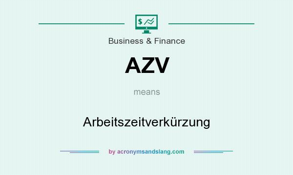 What does AZV mean? It stands for Arbeitszeitverkürzung