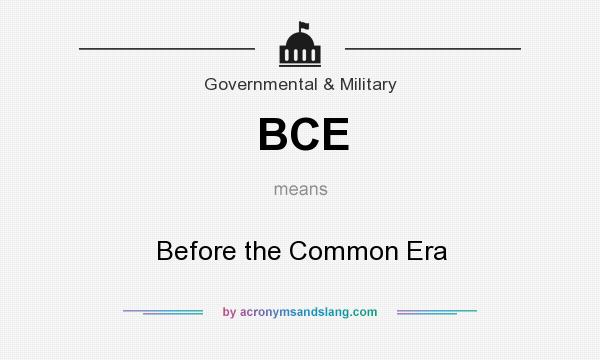 What does BCE mean? It stands for Before the Common Era