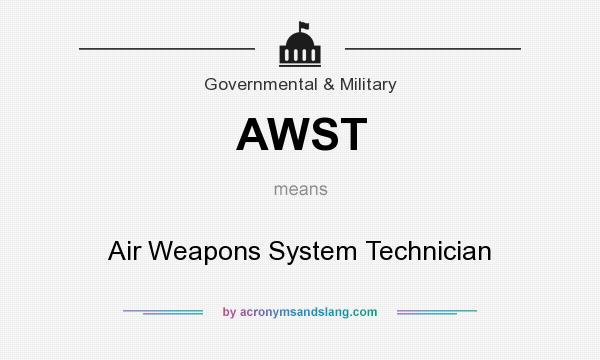 What does AWST mean? It stands for Air Weapons System Technician