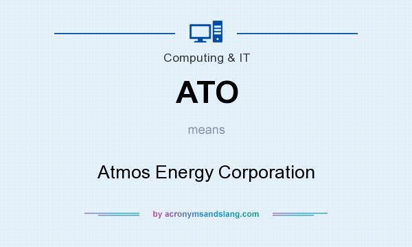What does ATO mean? It stands for Atmos Energy Corporation