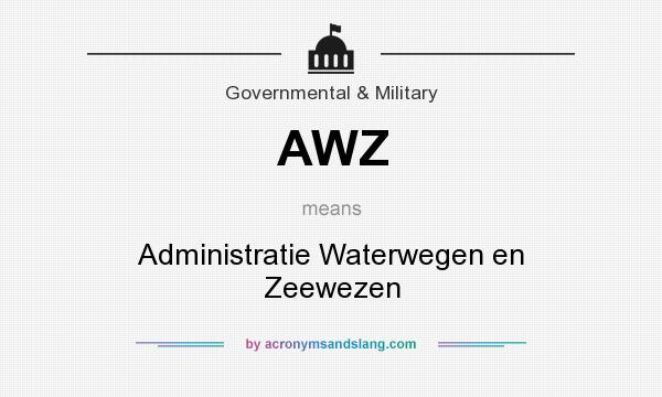 What does AWZ mean? It stands for Administratie Waterwegen en Zeewezen