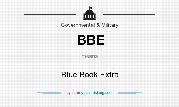 What does BBE mean? It stands for Blue Book Extra