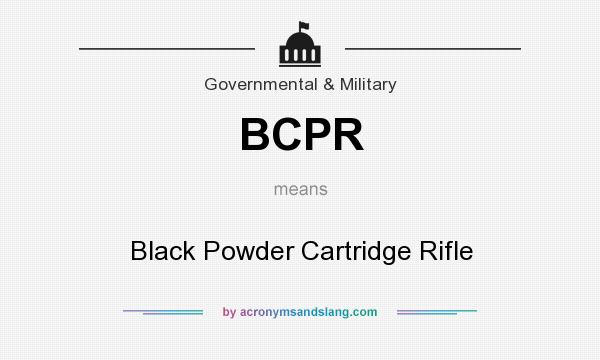What does BCPR mean? It stands for Black Powder Cartridge Rifle